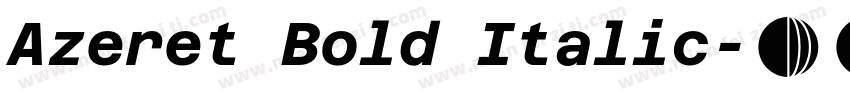 Azeret Bold Italic字体转换